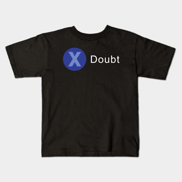 Doubt Kids T-Shirt by Lukasking Tees